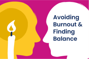 avoiding burnout and finding balance - mental health training