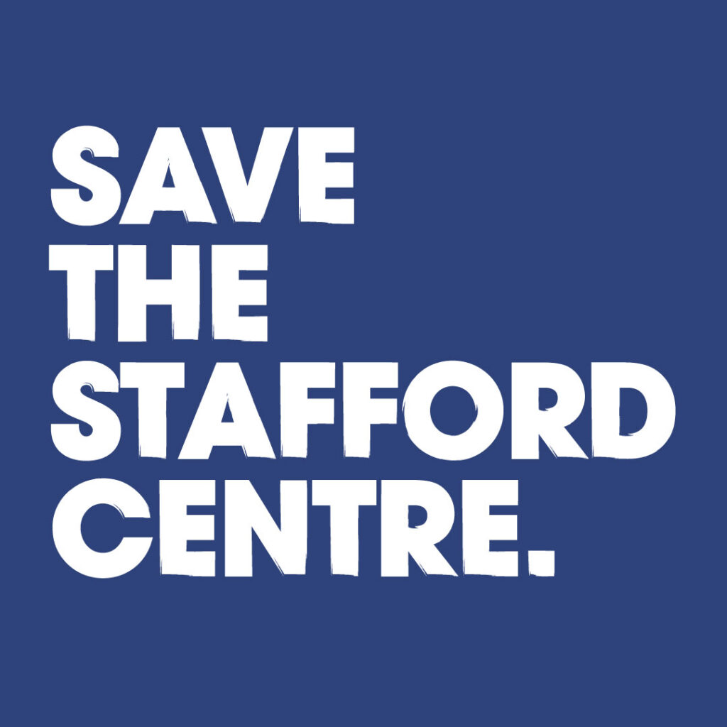Save-the-Stafford-Centre - Change Mental Health Blue background and text in white that says "Save the Stafford Centre."